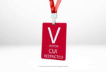 CUI RESTRICTED - Red Visitor ID Badge. Red visitor badge with "CUI Restricted" text and lanyard from compliance pack