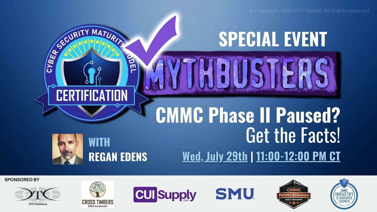 What Defense Contractors Need to Know About the CMMC Phase 2 Pause
