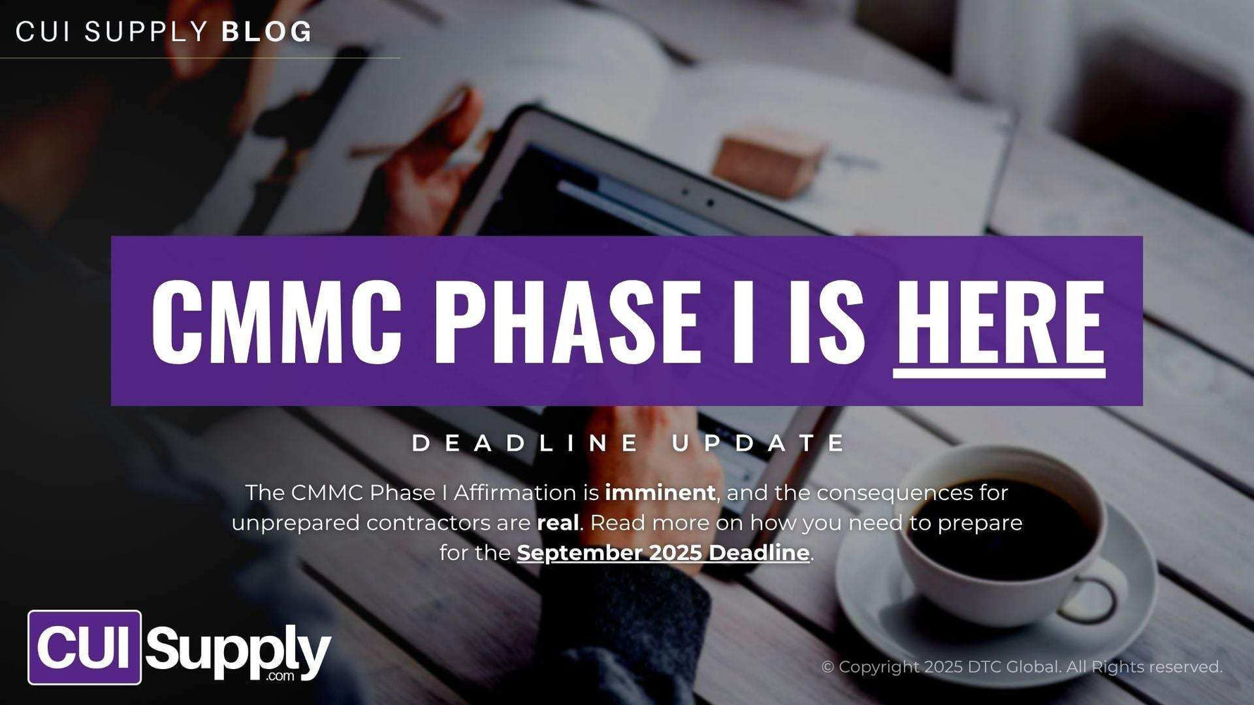 Important clarifications provided by the DoD were recently released on the CMMC Phase I Affirmation timeline and the impact on contracts after the effective date.&nbsp;The deadline is September 2025... Are you ready?