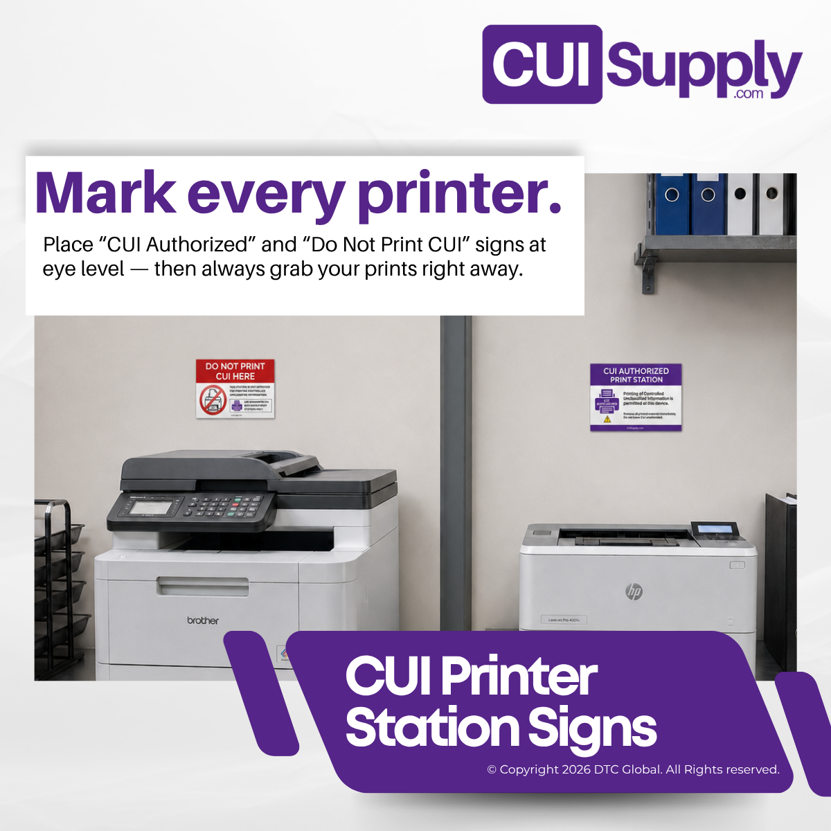 CUI Printer Station Signs | Authorized & Do Not Print CUI Notices