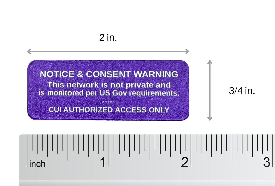 CUI Network Notice and Consent Warning Labels