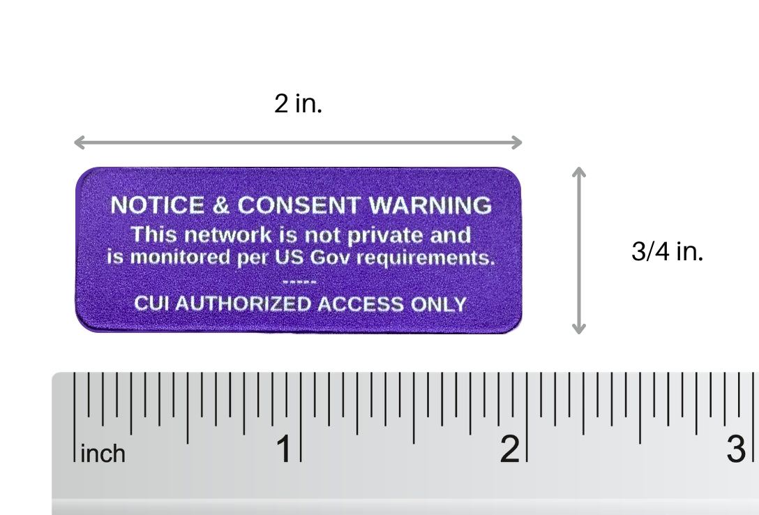 CUI Network Notice and Consent Warning Labels