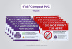 CUI printer station signs for authorized and do not print notices